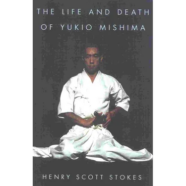 The Life and Death of Yukio Mishima