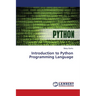 Introduction to Python Programming Language