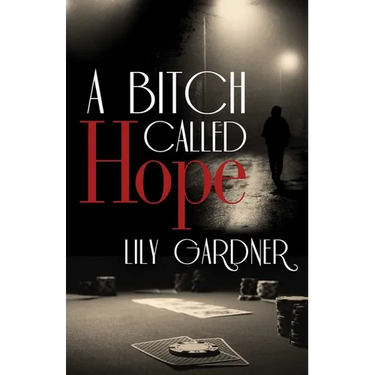 A Bitch Called Hope