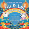Hu and Lei rescue Ba: A Lunar New Year Story