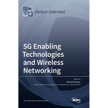 5G Enabling Technologies and Wireless Networking