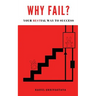 Why Fail?: Your Bestial Way to Success