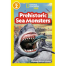 Prehistoric Sea Monsters (National Geographic Kids Readers, Level 2)