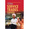 Exploring Service Trades Careers