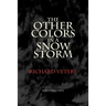 The Other Colors in a Snow Storm