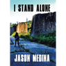I Stand Alone