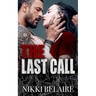 The Last Call: Enemies to Lovers Mafia Romance