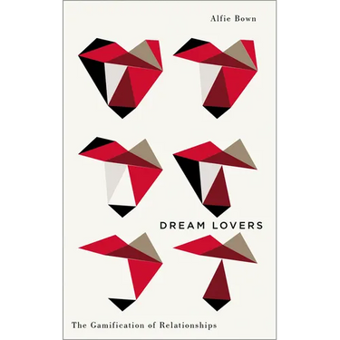 Dream Lovers: The Gamification of Relationships