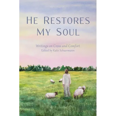 He Restores My Soul