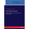 Book of Hymns and Tunes: Comprising the Psalms and Hymns for the Worship of God