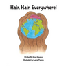 Hair, Hair, Everywhere!