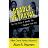 Deadly Betrayal; The True Story of Jennifer Pan Daughter from Hell