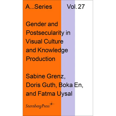 Gender and Postsecularity in Knowledge Production and Visual Culture
