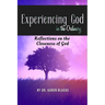 Experiencing God in the Ordinary: Reflections on the Closeness of God