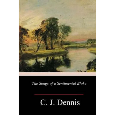 The Songs of a Sentimental Bloke