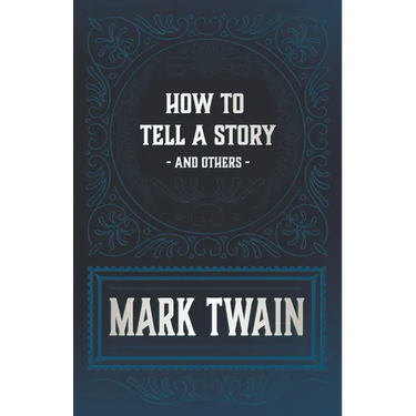 How to Tell a Story and Others