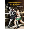 The Butcher and the Butterfly