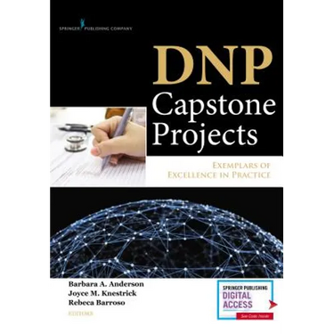 DNP Capstone Projects: Exemplars of Excellence in Practice