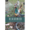 Seasoned
