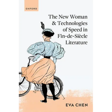 The New Woman and Technologies of Speed in Fin-De- Siècle Literature