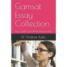Gamsat Essay Collection: Your guide to excellent essay writing!