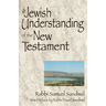 A Jewish Understanding of the New Testament