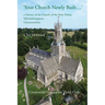 'Your Church Newly Built . . .': a History of the Church of the Holy Trinity, Minchinhampton, Gloucestershire
