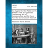 An Appeal to the Public in Its Behalf; With an Appendix Containing Act of Incorporation and By-Laws for the Government Thereof.