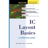 IC Layout Basics: A Practical Guide