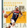 The Story of the Washington Wizards