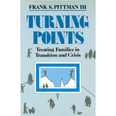 Turning Points: Treating Families in Transition and Crisis