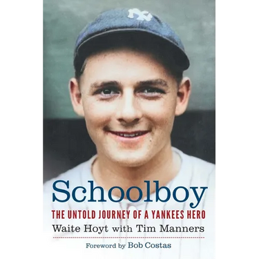 Schoolboy: The Untold Journey of a Yankees Hero