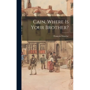 Cain, Where is Your Brother?