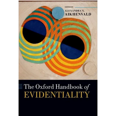 The Oxford Handbook of Evidentiality