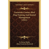 Twentieth Century Bird Dog Training And Kennel Management (1921)