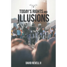 Today's Rights and Illusions