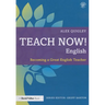 Teach Now! English: Becoming a Great English Teacher
