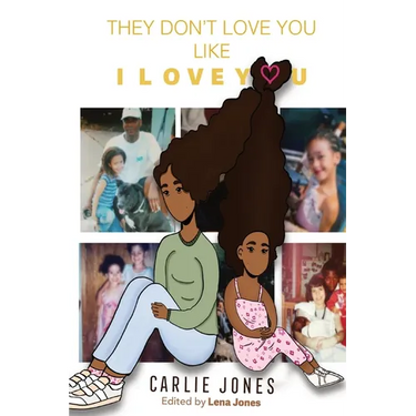 They Don't Love You Like I Love You