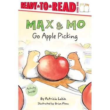 Max & Mo Go Apple Picking: Ready-To-Read Level 1