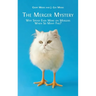 The Merger Mystery: Why Spend Ever More on Mergers When so Many Fail?