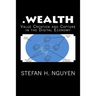 .wealth: Value Creation and Capture in the Digital Economy