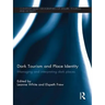 Dark Tourism and Place Identity: Managing and Interpreting Dark Places