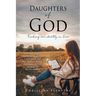 Daughters of God: Finding our identity in Him