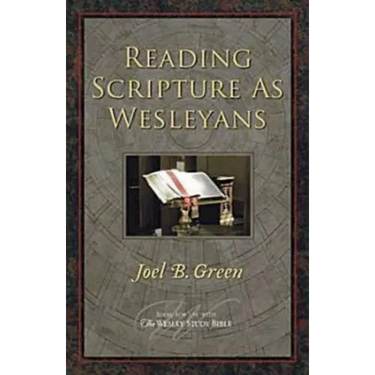 Reading Scripture as Wesleyans