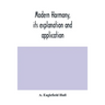 Modern harmony, its explanation and application
