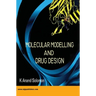 Molecular Modelling and Drug Design
