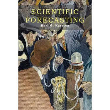 Scientific Forecasting: Its Methods and Application to Practical Business and to Stock Market Operations