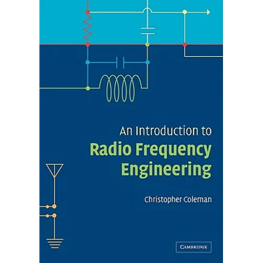 An Introduction to Radio Frequency Engineering