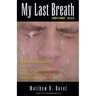 My Last Breath - Revised 2022