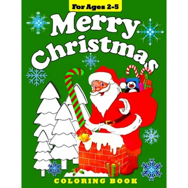 Merry Christmas: Coloring Book for Toddlers and Preschool Children